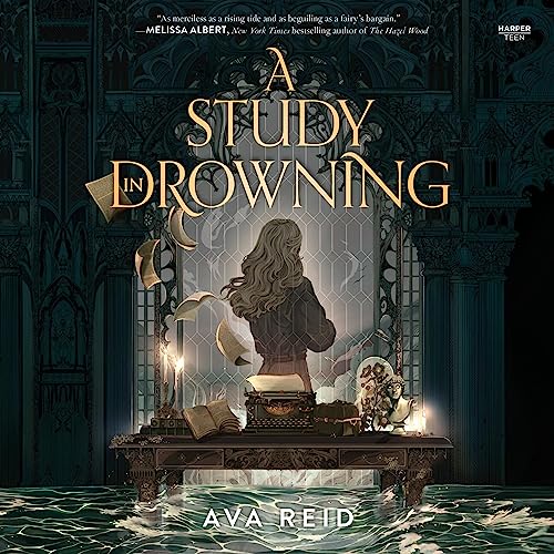 A Study in Drowning By Ava Reid